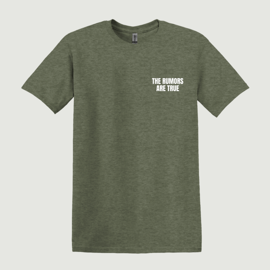 The Rumors Are True T-Shirt