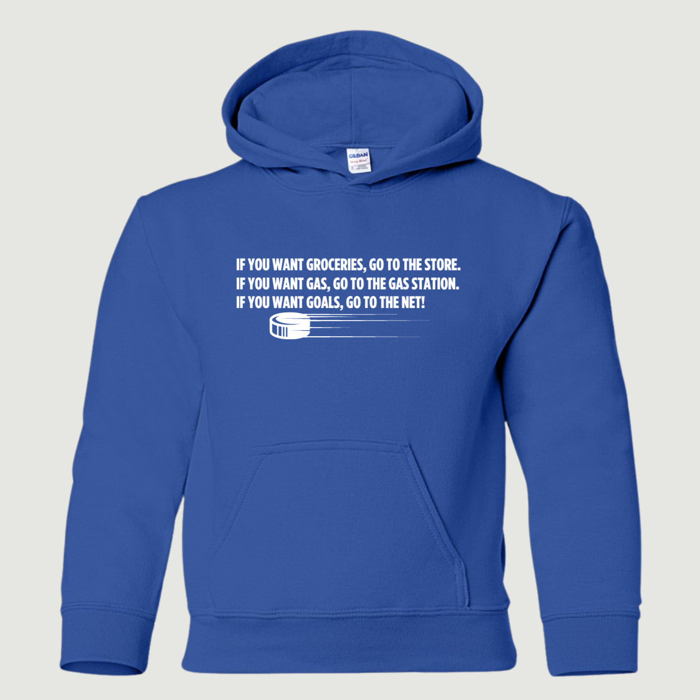 If you want Goals, Go to the Net Hockey Youth Hoodie